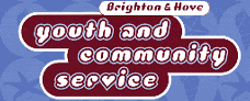 Go to the Brighton and Hove Youth and Community Service Web Site